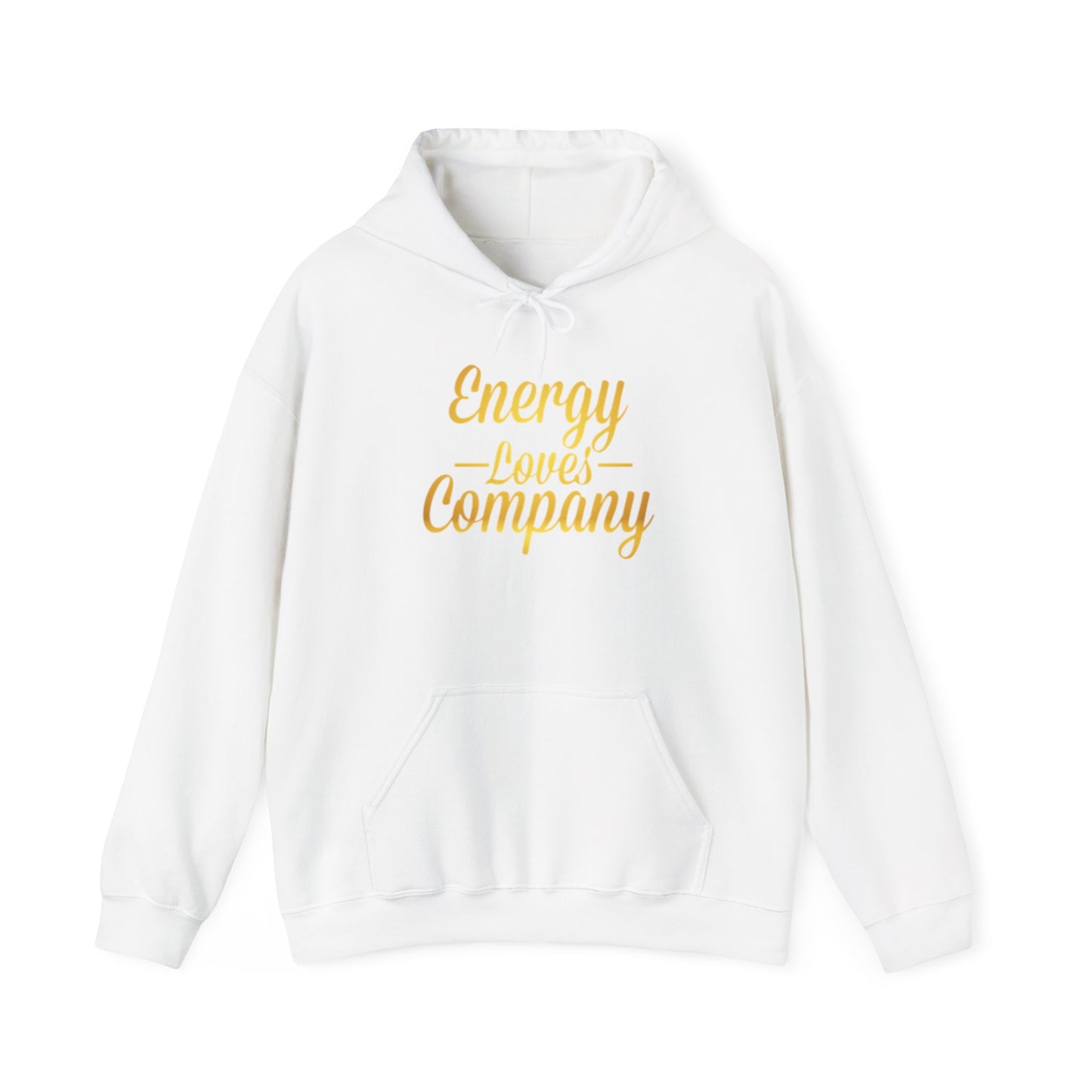 Energy Loves Company Hoodie