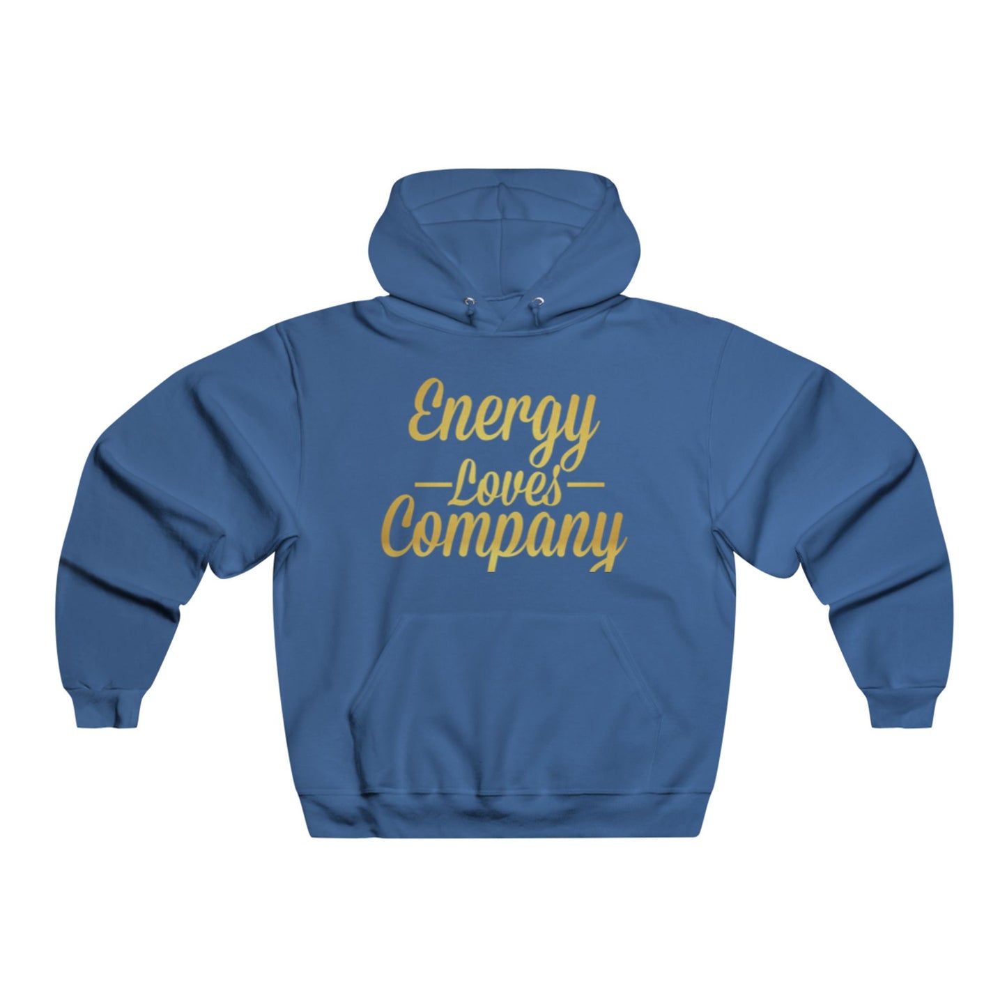 Energy Loves Company Hoodie -