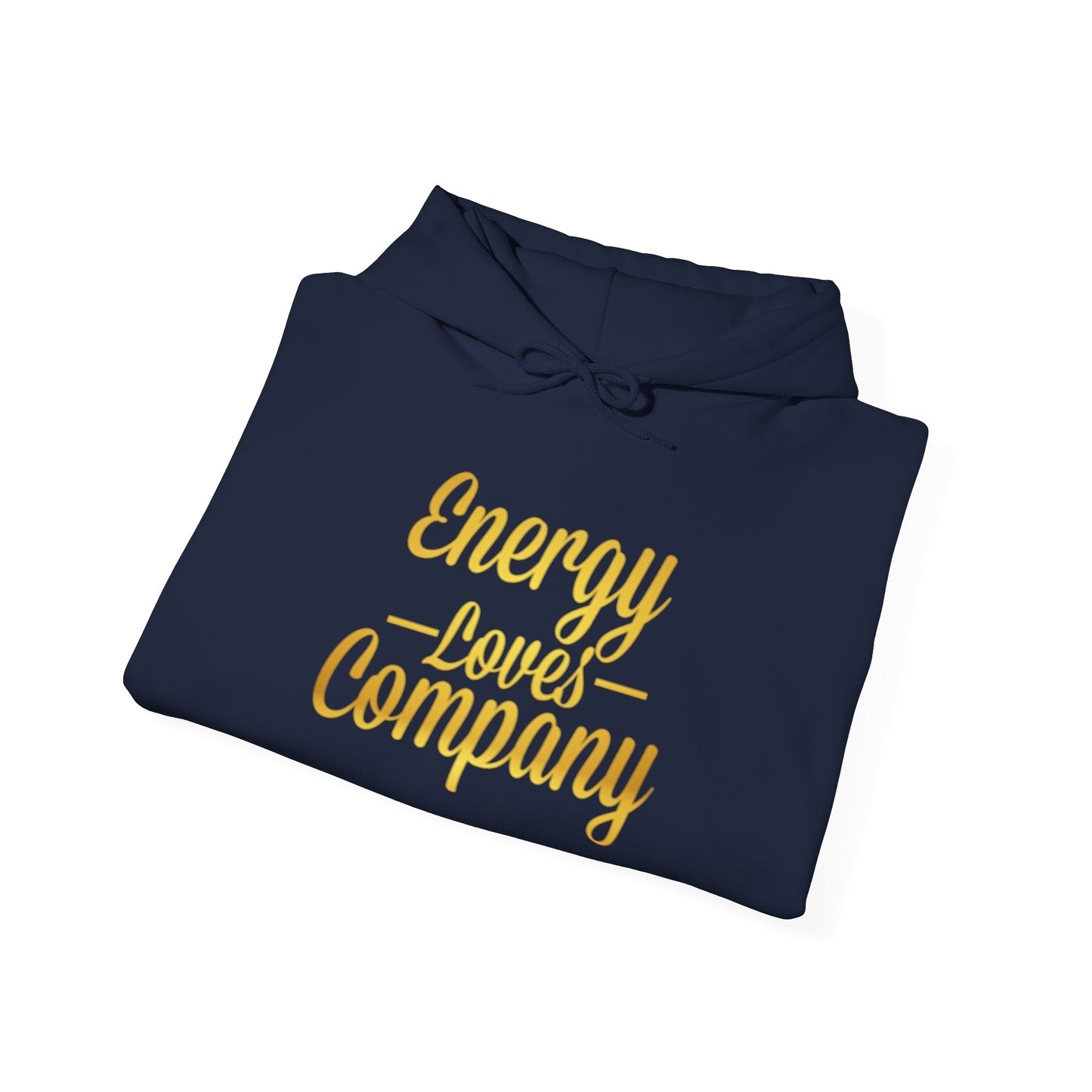 Energy Loves Company Hoodie