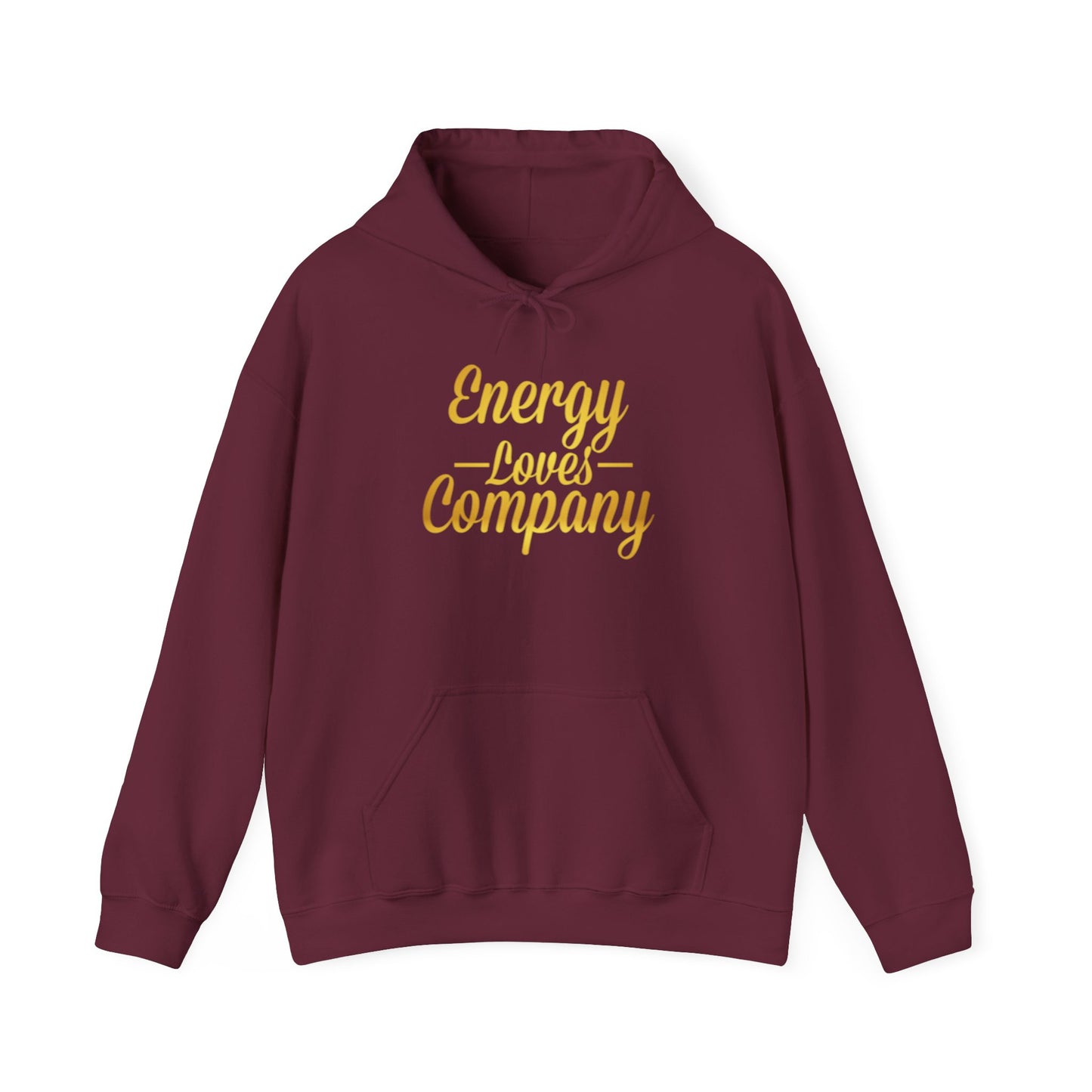 Energy Loves Company Hoodie